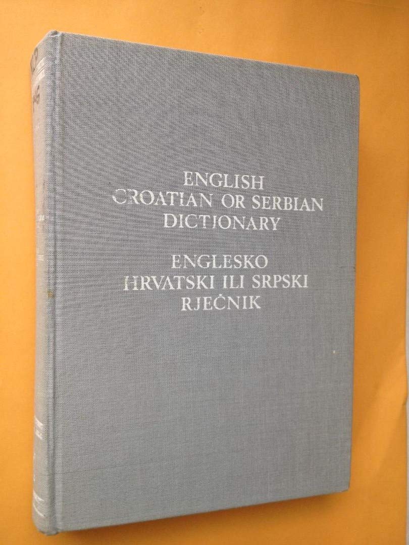 Croatian or Serbian English Dictionary by Željko Bujas Goodreads