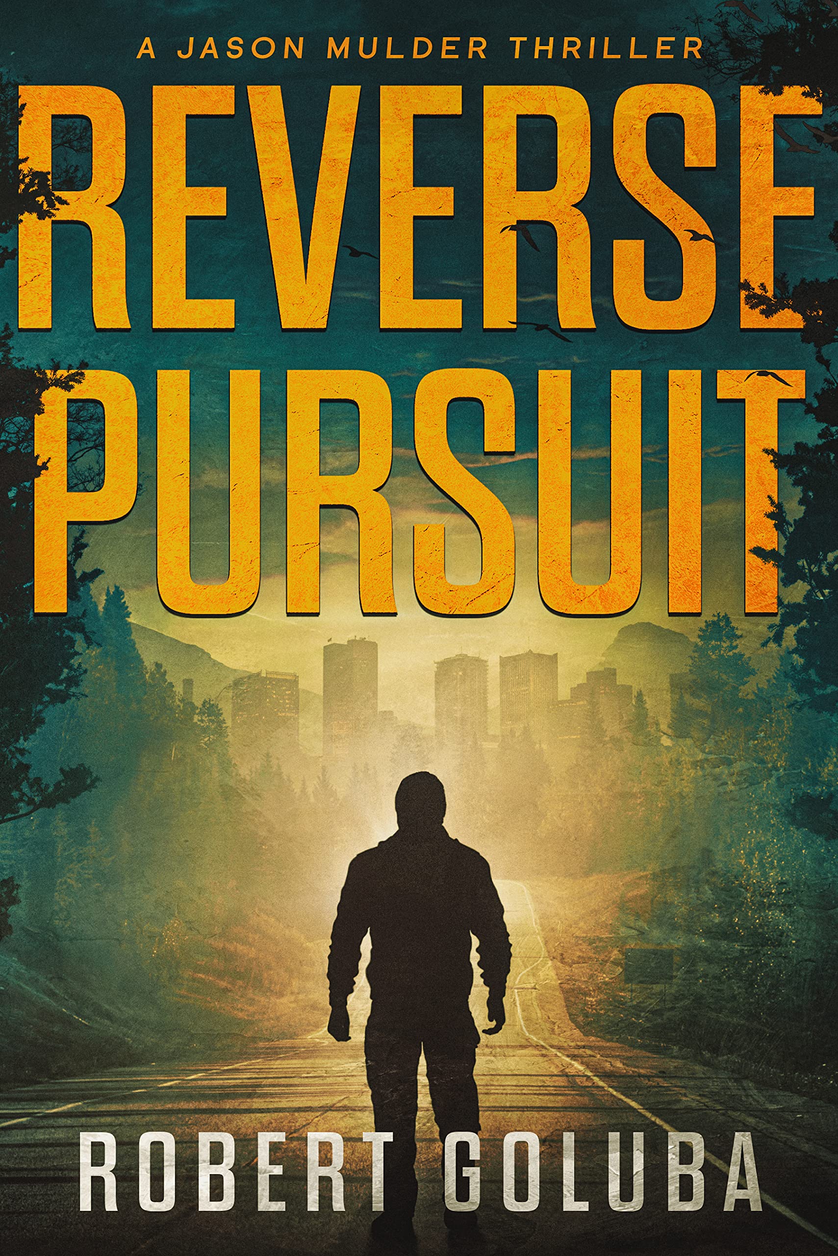 Reverse Pursuit: A Crime Action Thriller