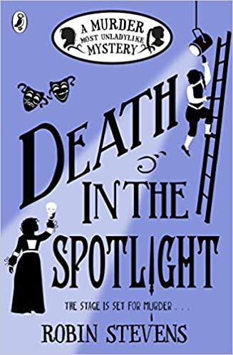Death in the Spotlight A Murder Most Unladylike Mystery Paperback 4 Oct 2018