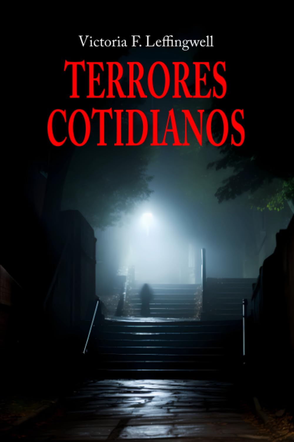 TERRORES COTIDIANOS