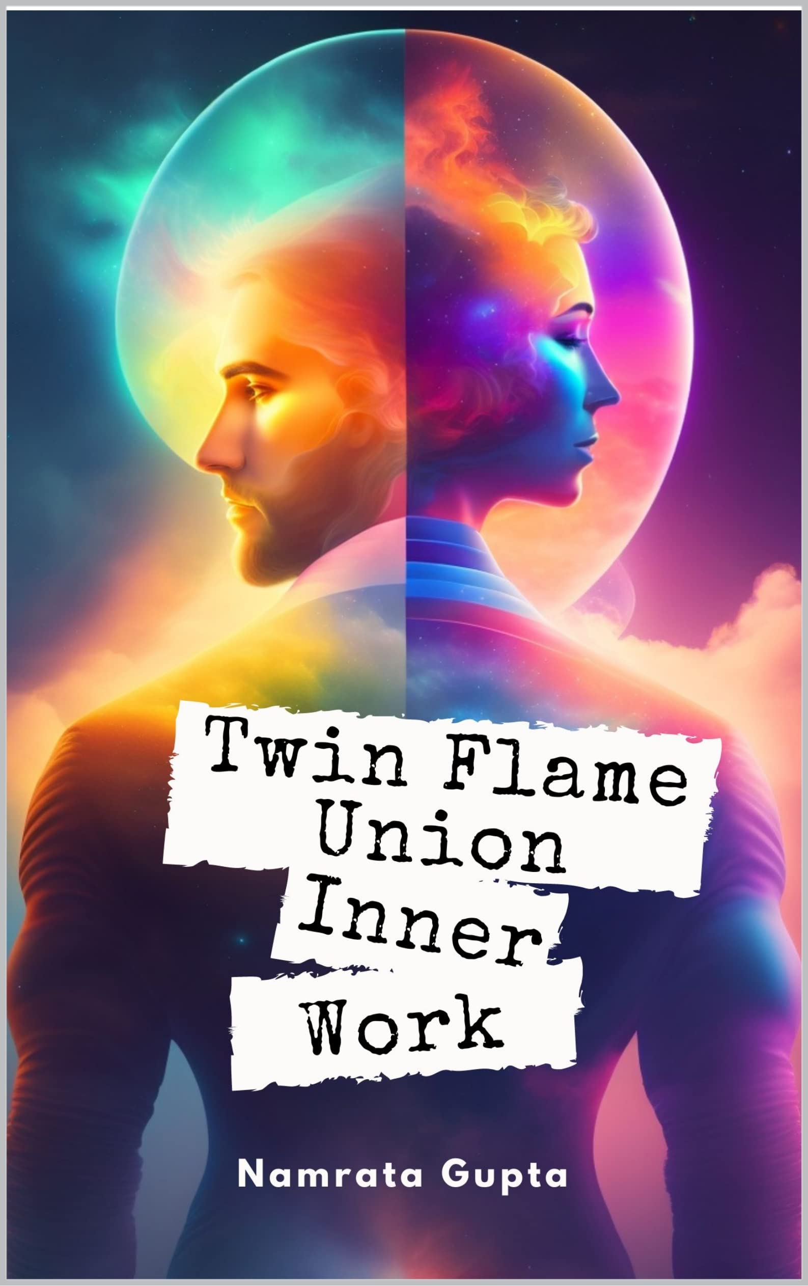 Twin Flame Union Inner Work