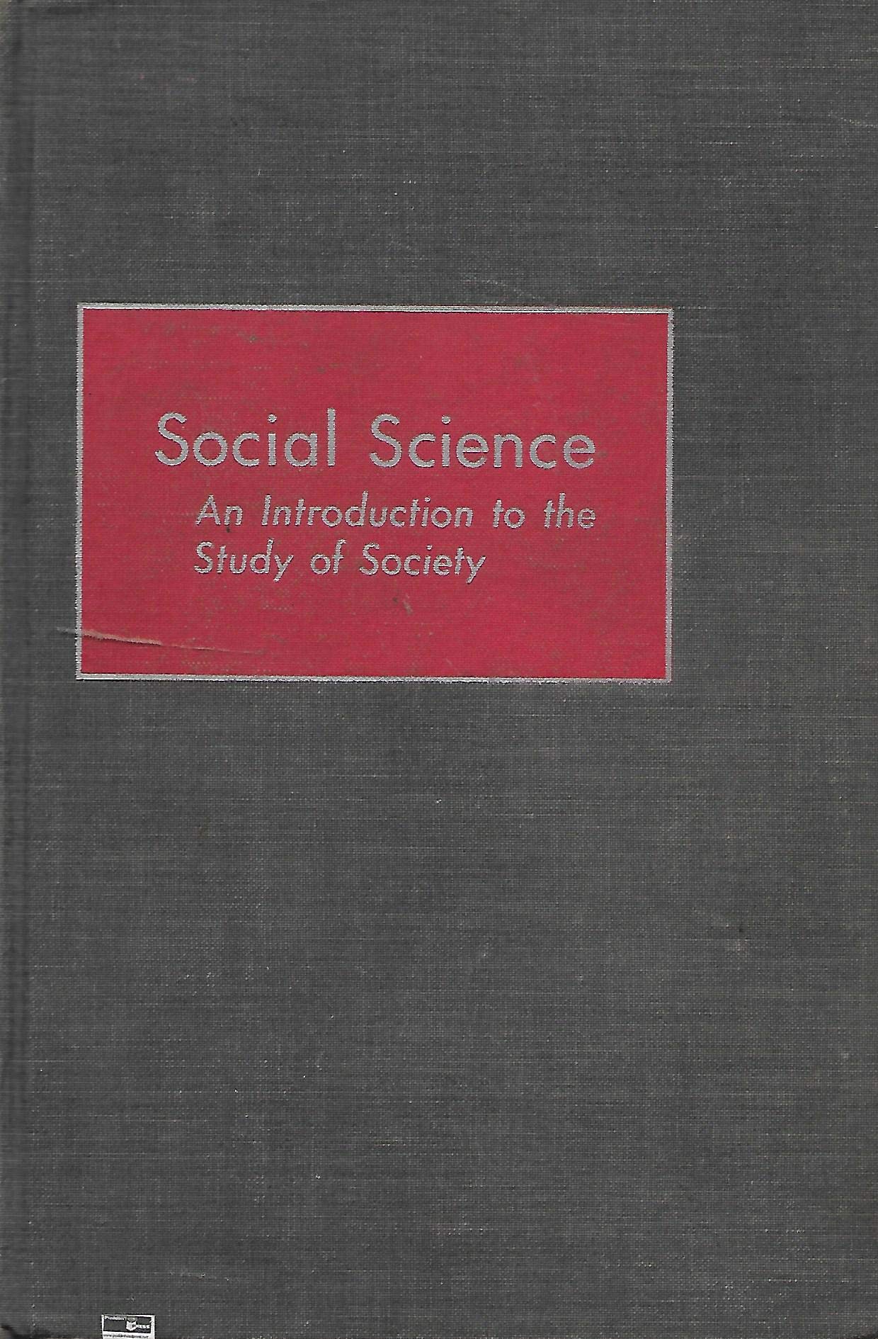 Social Science : an introduction to the study of sociology by Elgin F ...
