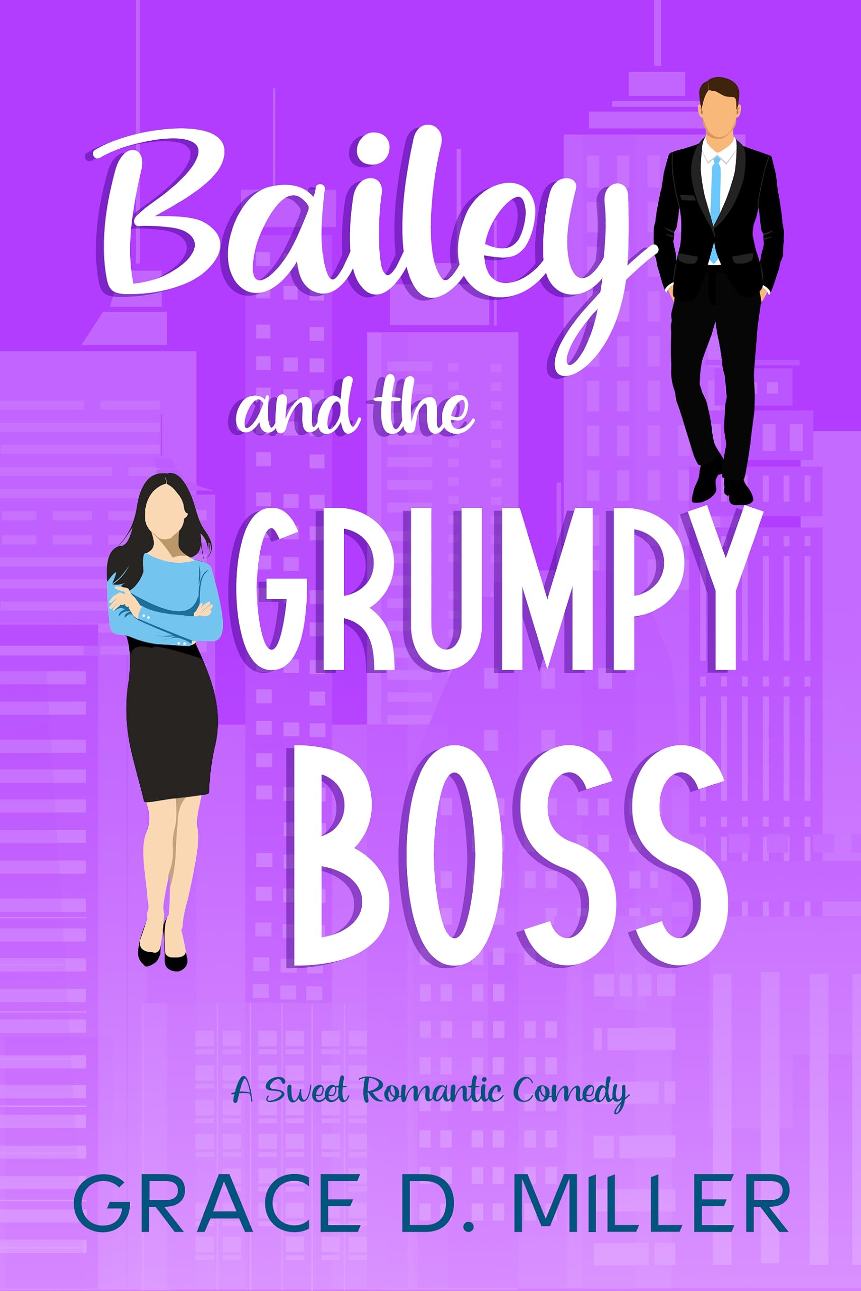 Bailey and the Grumpy Boss