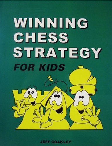 Winning Chess Strategy For Kids