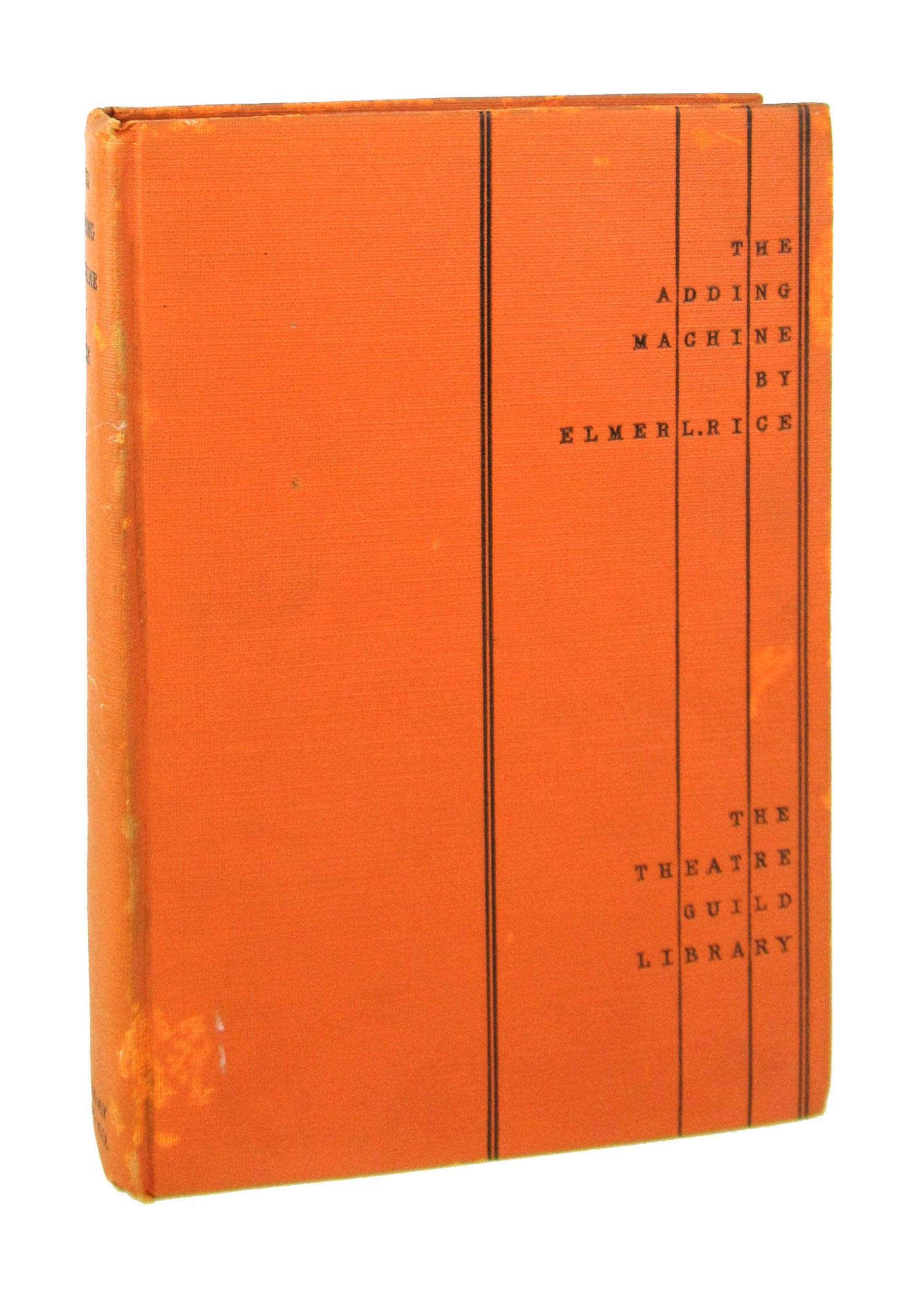 Elmer Rice Quotes The Adding Machine;: A Play in Seven Scenes, by Elmer Rice | Goodreads