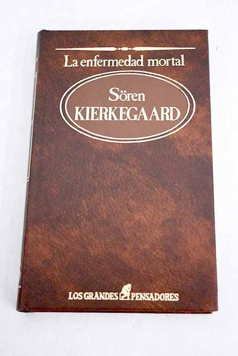 la-enfermedad-mortal-o-de-la-desesperaci-n-y-el-pecado-by-s-ren