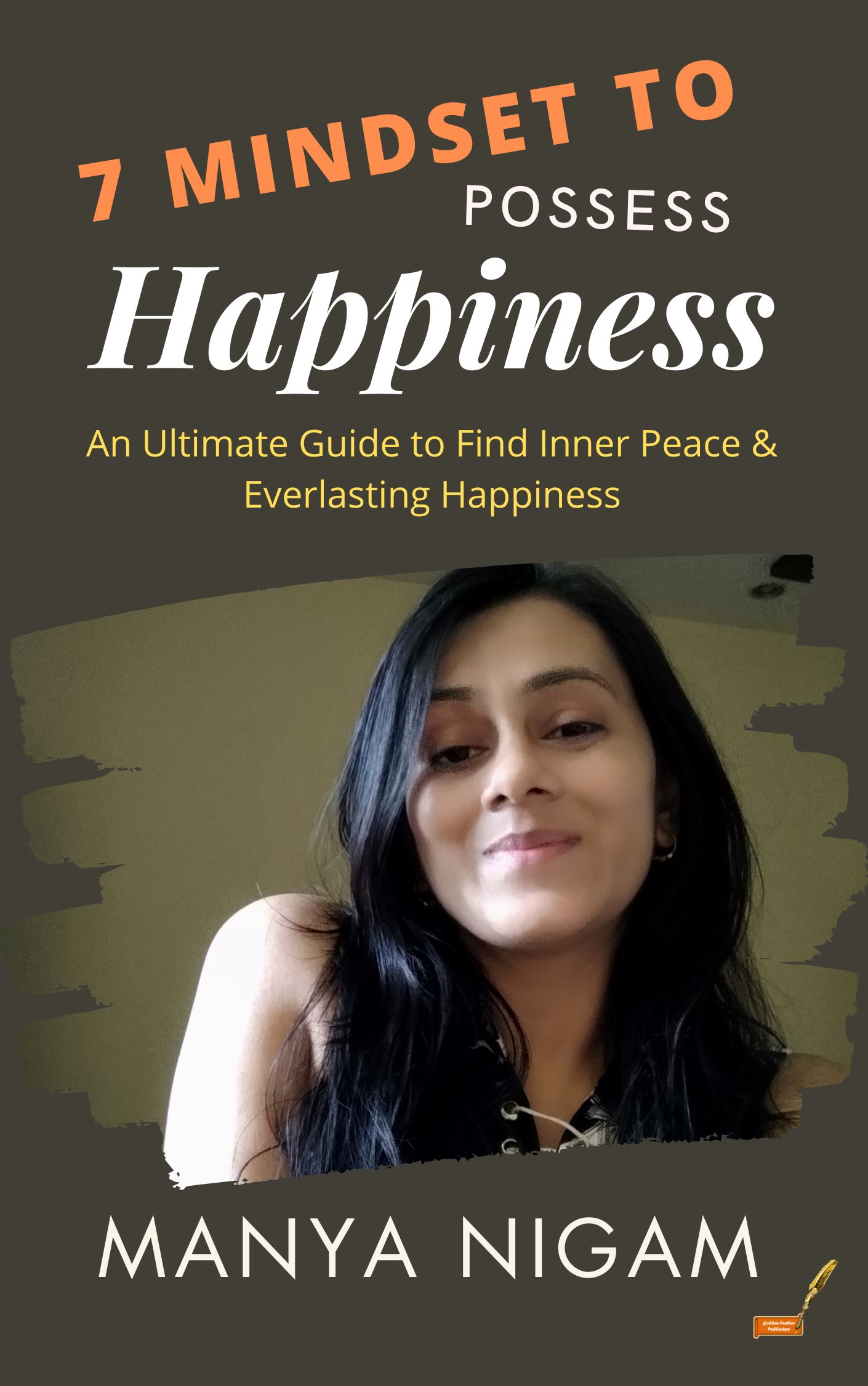 7 Mindset to Possess Happiness