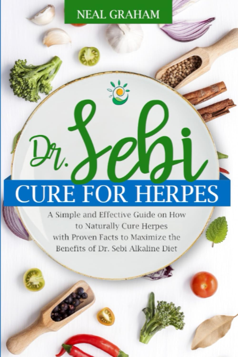 Dr. Sebi Cure for Herpes: A Simple and Effective Guide on How to