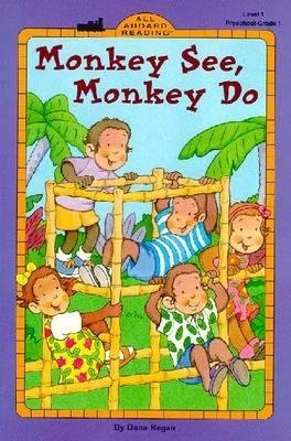 By Regan, Dana ( Author ) [ { Monkey See, Monkey Do } ]Oct-2000 ...