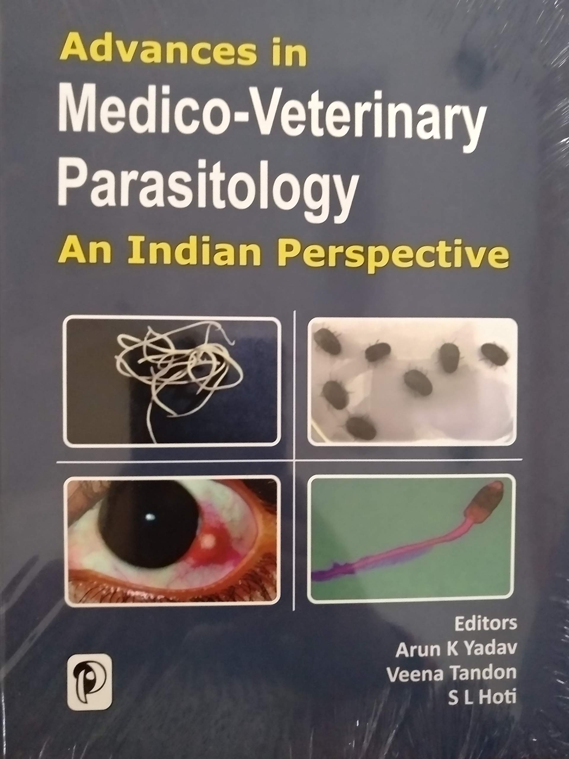 Advances in Medico Veterinary Parasitology An Indian Perspective by