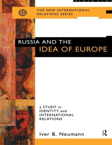 Russia and the Idea of Europe: A Study in Identity and International ...