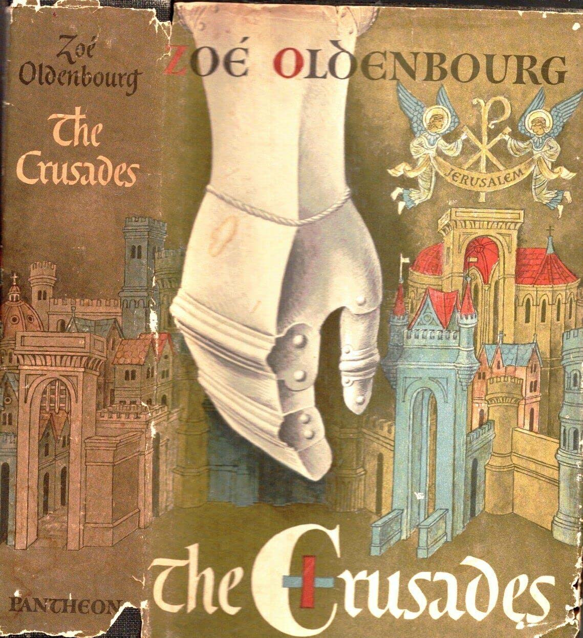1966 THE CRUSADES CHRISTIANS VS. ISLAM WITH GREAT DUST JACKET ZOE