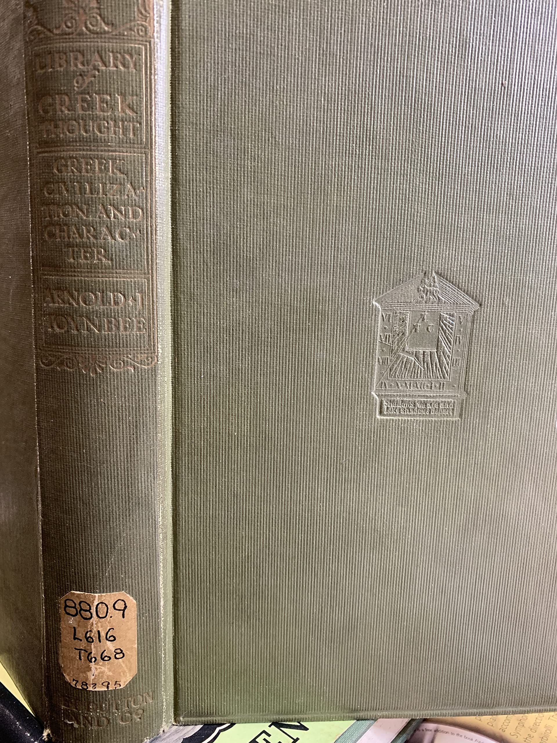 Greek civilization and character; the self-revelation of ancient Greek society book cover