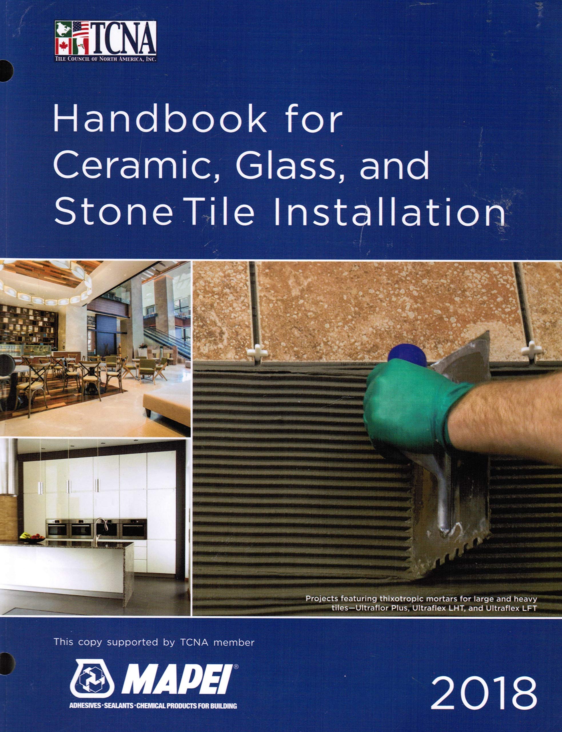 TCNA Handbook for Ceramic, Glass, and Stone Tile Installation by TCNA