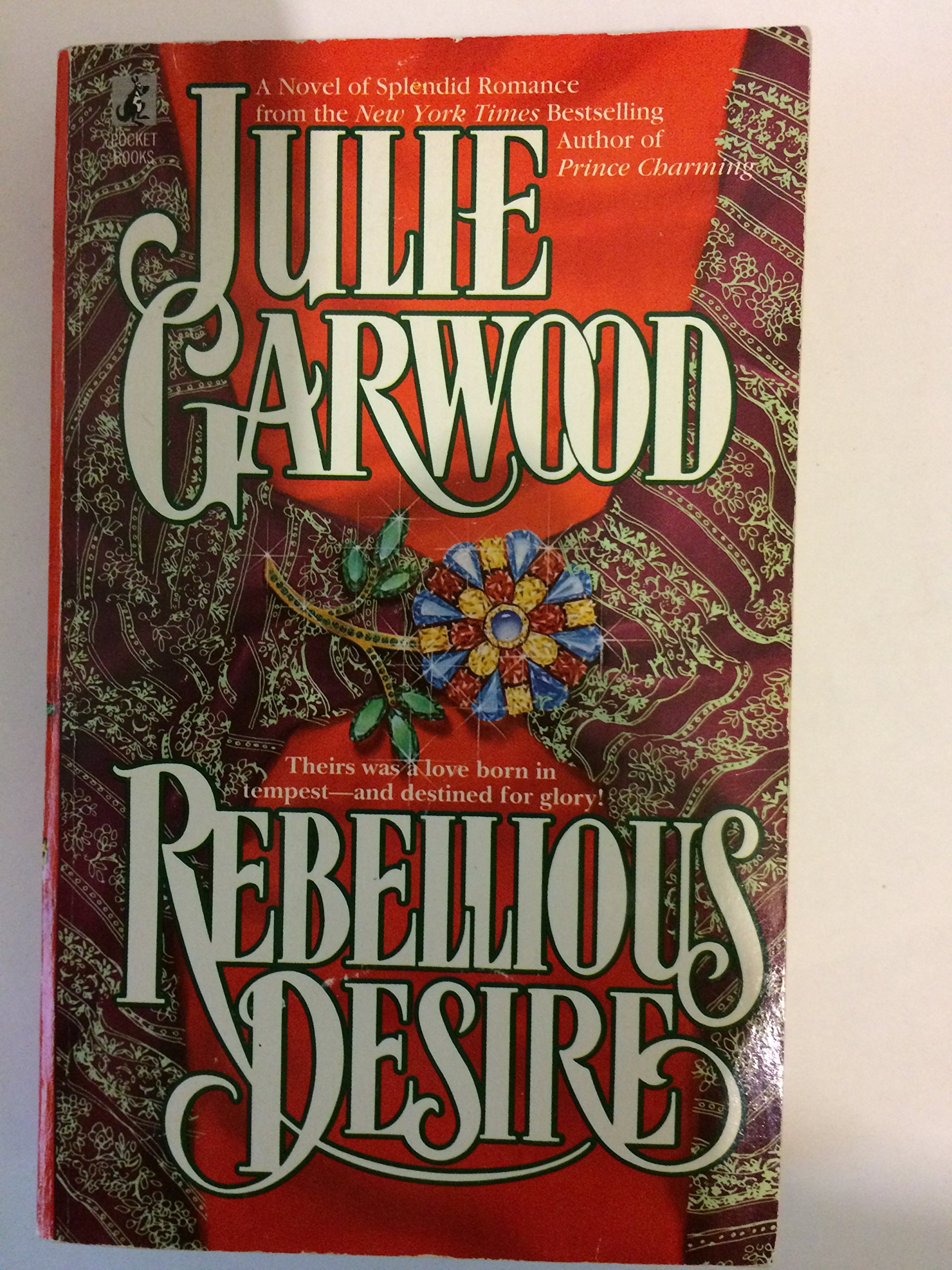 Rebellious Desire by Garwood, Julie published by Pocket Books (1990) [Mass Market Paperback] book cover