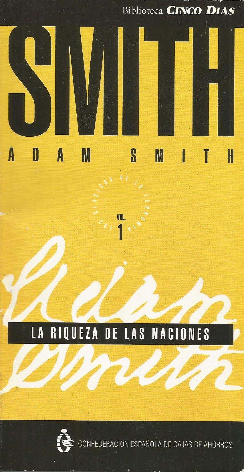 La riqueza de las naciones Vol. 1 by Adam Smith | Goodreads