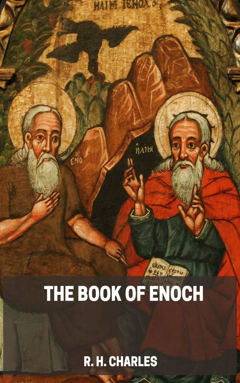 The Book of Enoch by R. H. Charles Goodreads