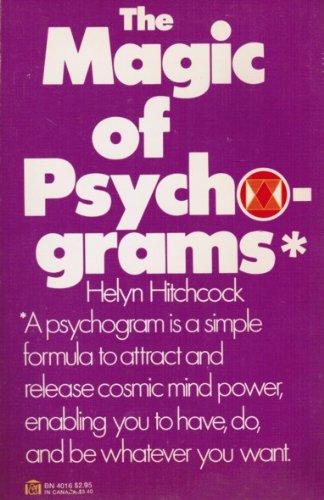 The Magic of Psychograms: New Way to Power and Prosperity by Helyn ...