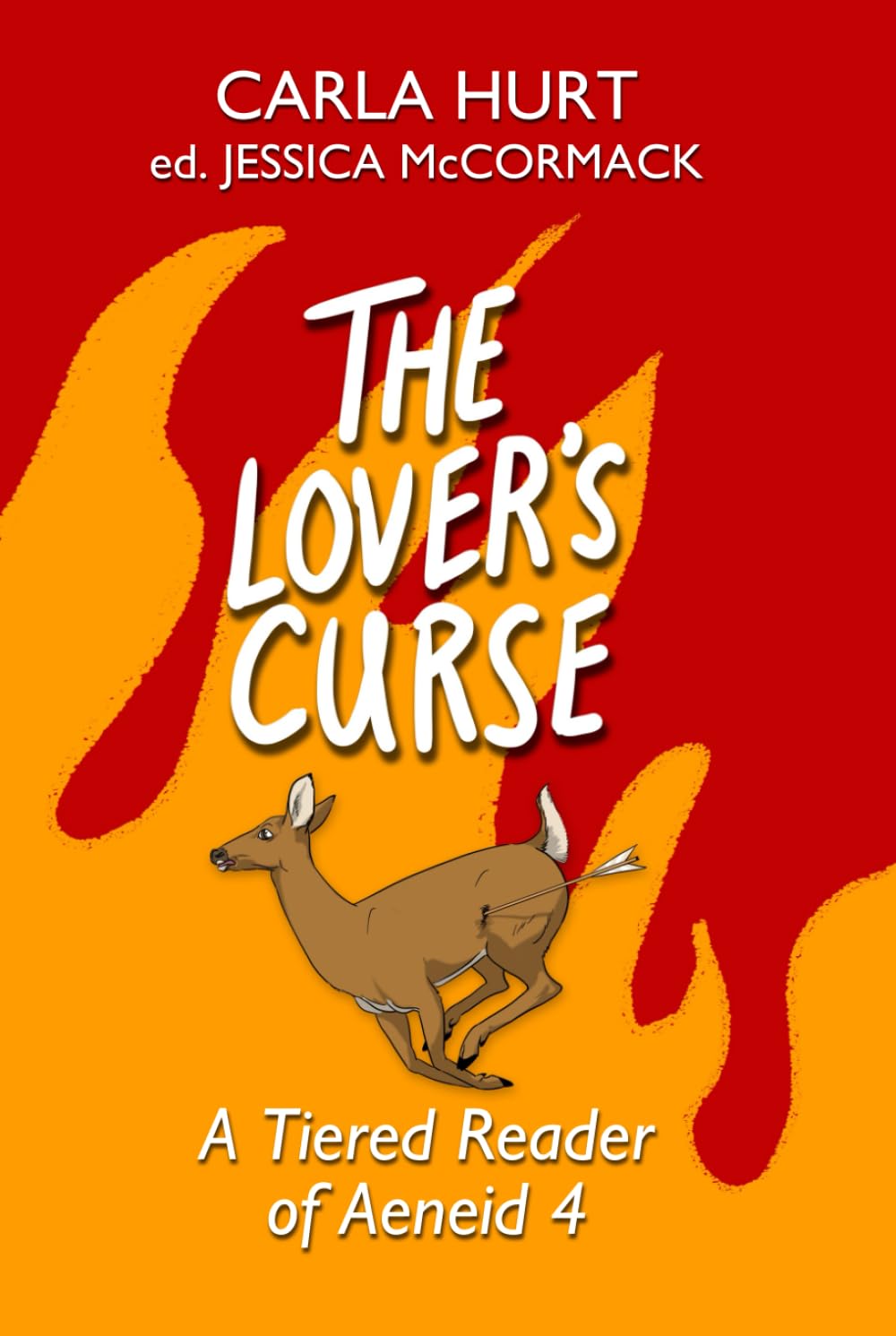 The Lover's Curse: A Tiered Reader of Aeneid 4