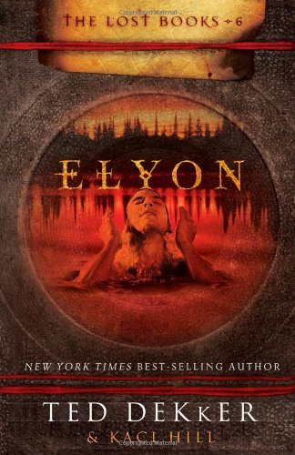 Elyon by Ted Dekker