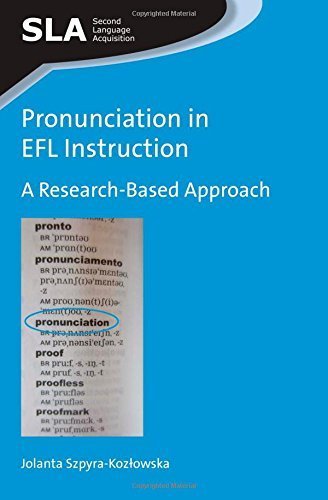 Pronunciation in EFL Instruction: A Research-Based Approach (Second ...