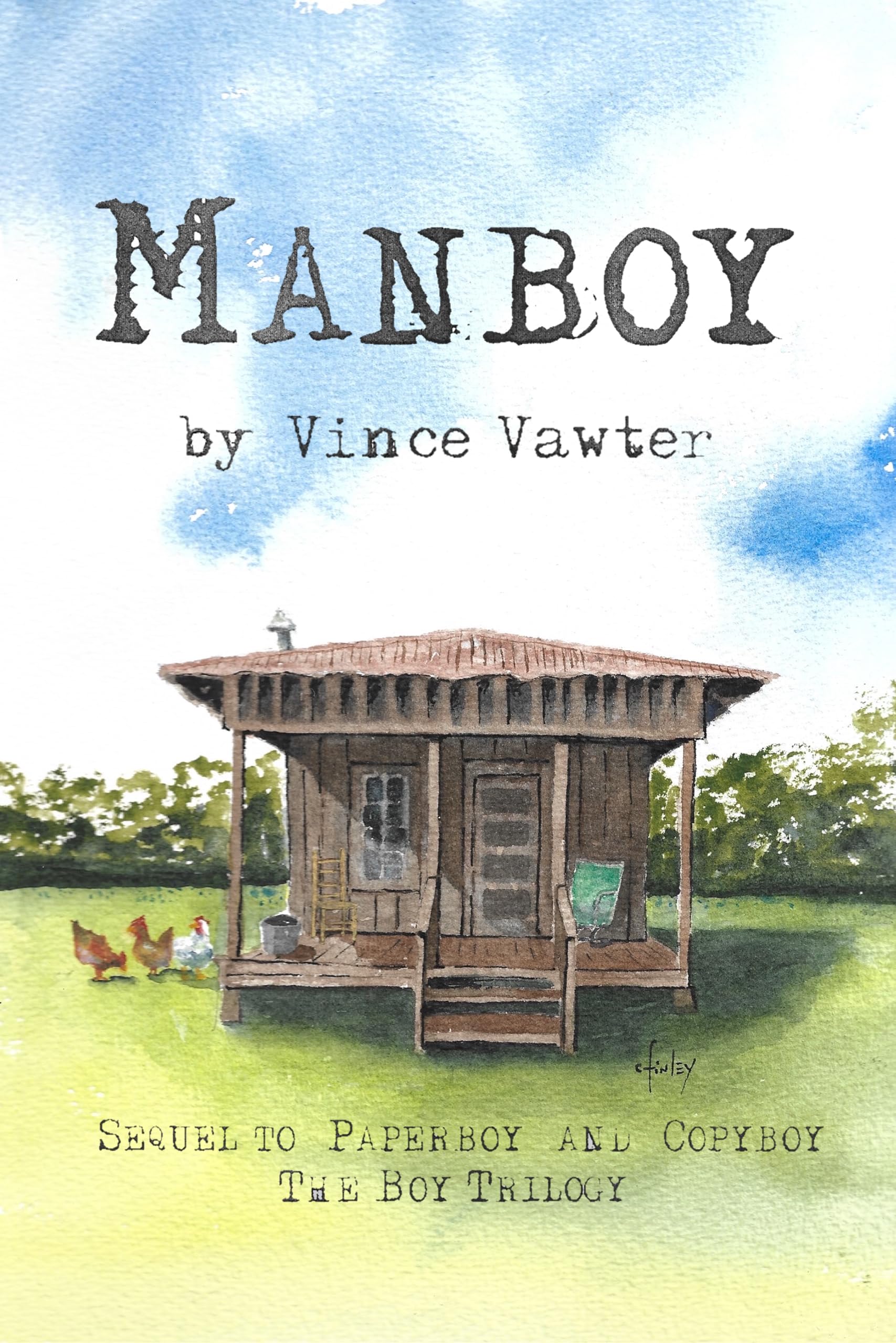 Manboy Sequel to ' 'Paperboy' and 'Copyboy' by Vince Vawter Goodreads
