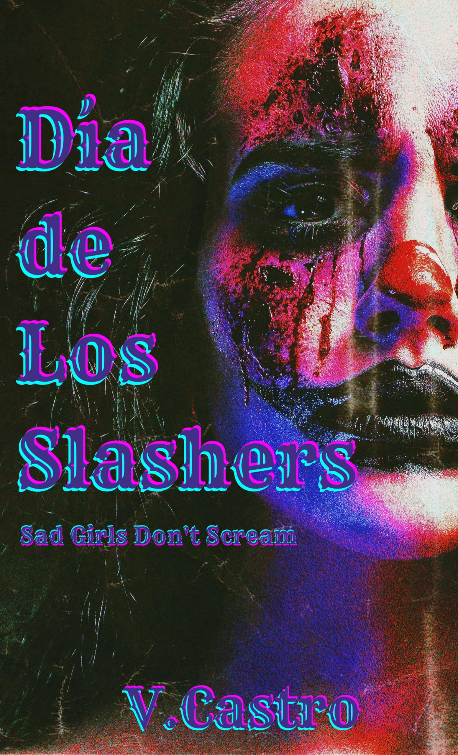 Dia de Los Slashers book cover