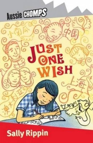 Just One Wish (Aussie Chomps) by Sally Rippin | Goodreads