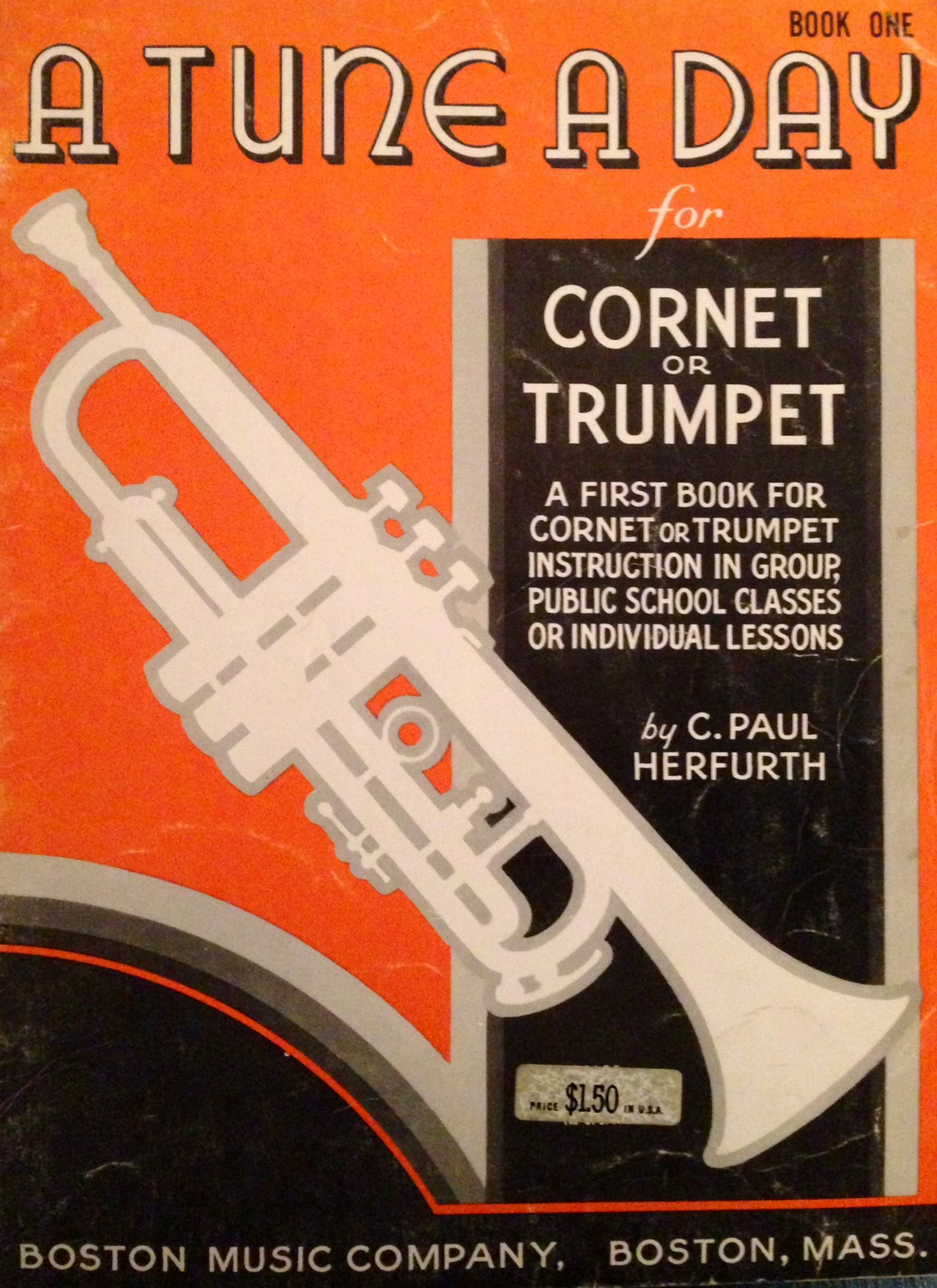 A Tune a Day for ofr Trumpet Book One A First Book for or