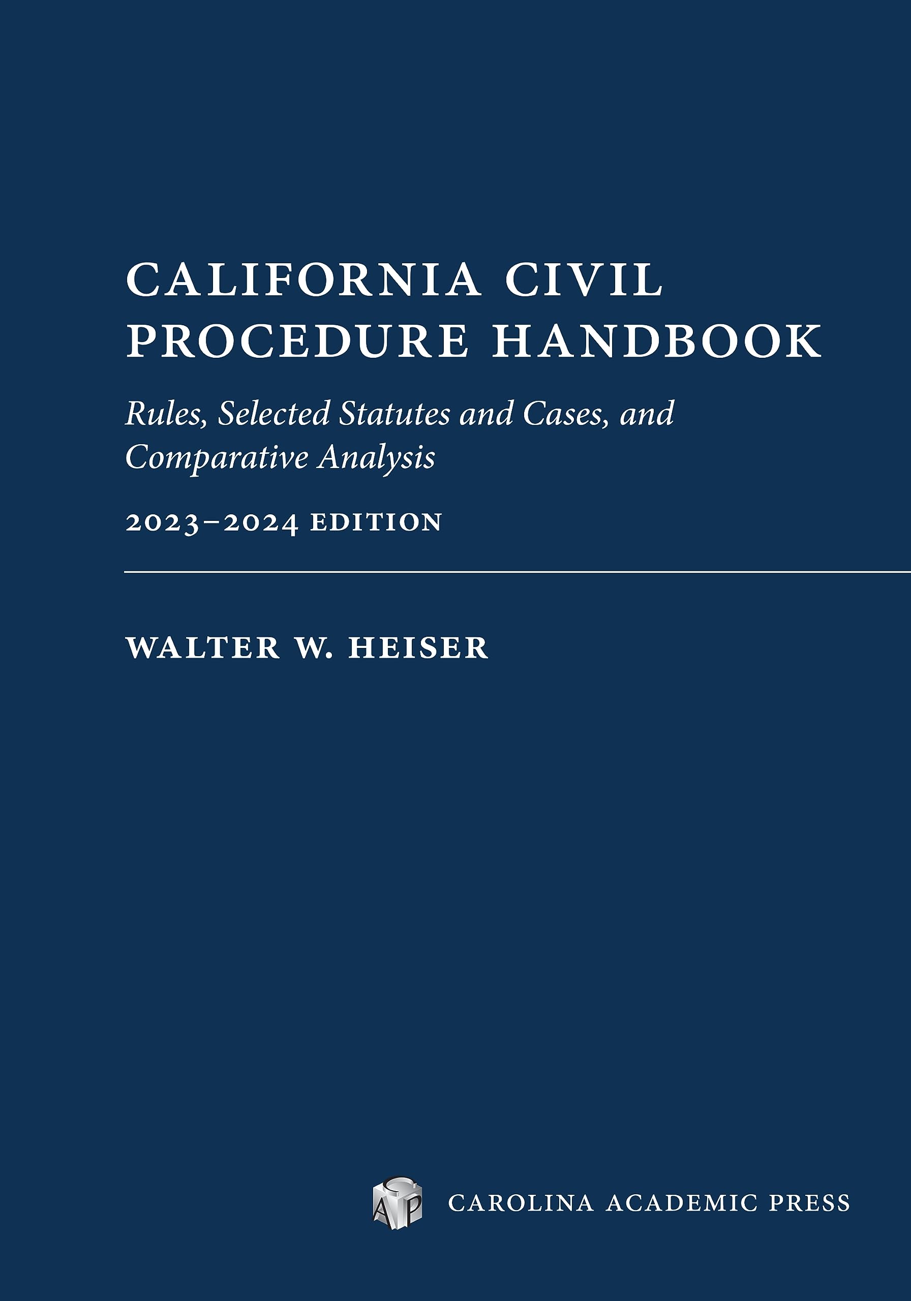 California Civil Procedure Handbook (20232024) Rules, Selected