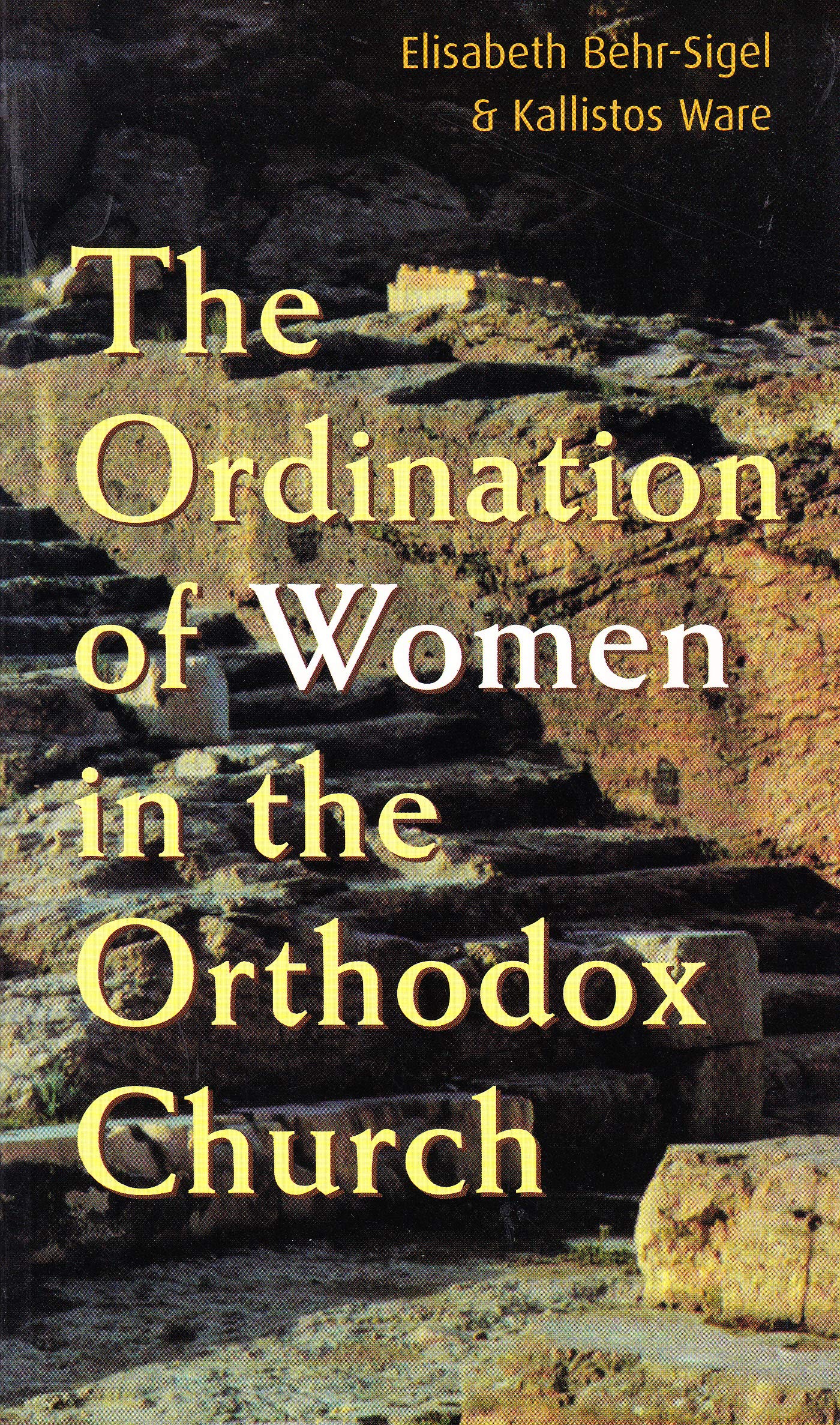 The Ordination of Women in the Orthodox Church by Elisabeth Behr-Sigel ...