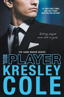 The Player (Paperback)--by Kresley Cole [2016 Edition]