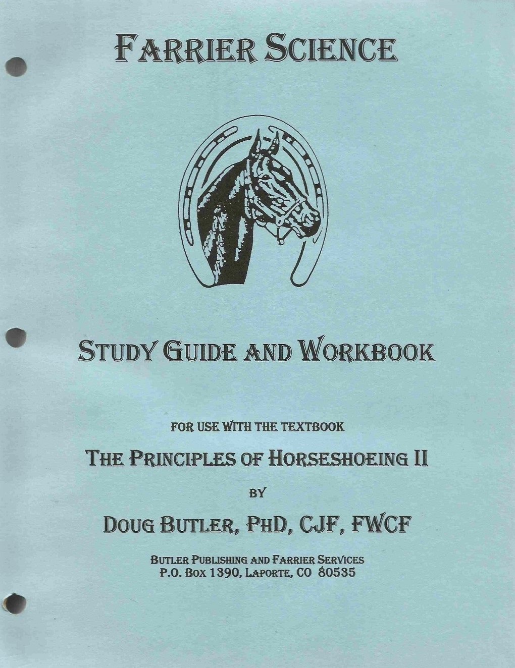 Farrier Science Study Guide and Workbook for Use With the Textbook the