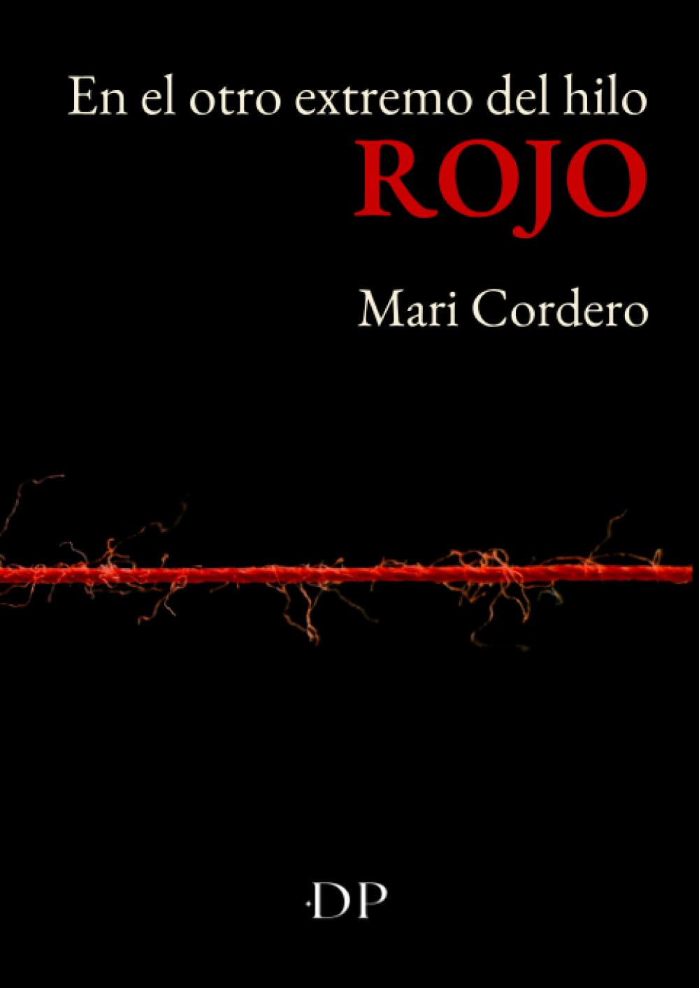 En el otro extremo del hilo rojo