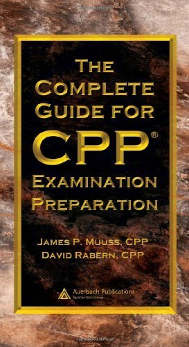 The Complete Guide for CPP Examination Preparation by Muuss CPP, James ...