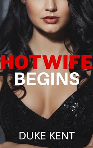 Hotwife Begins