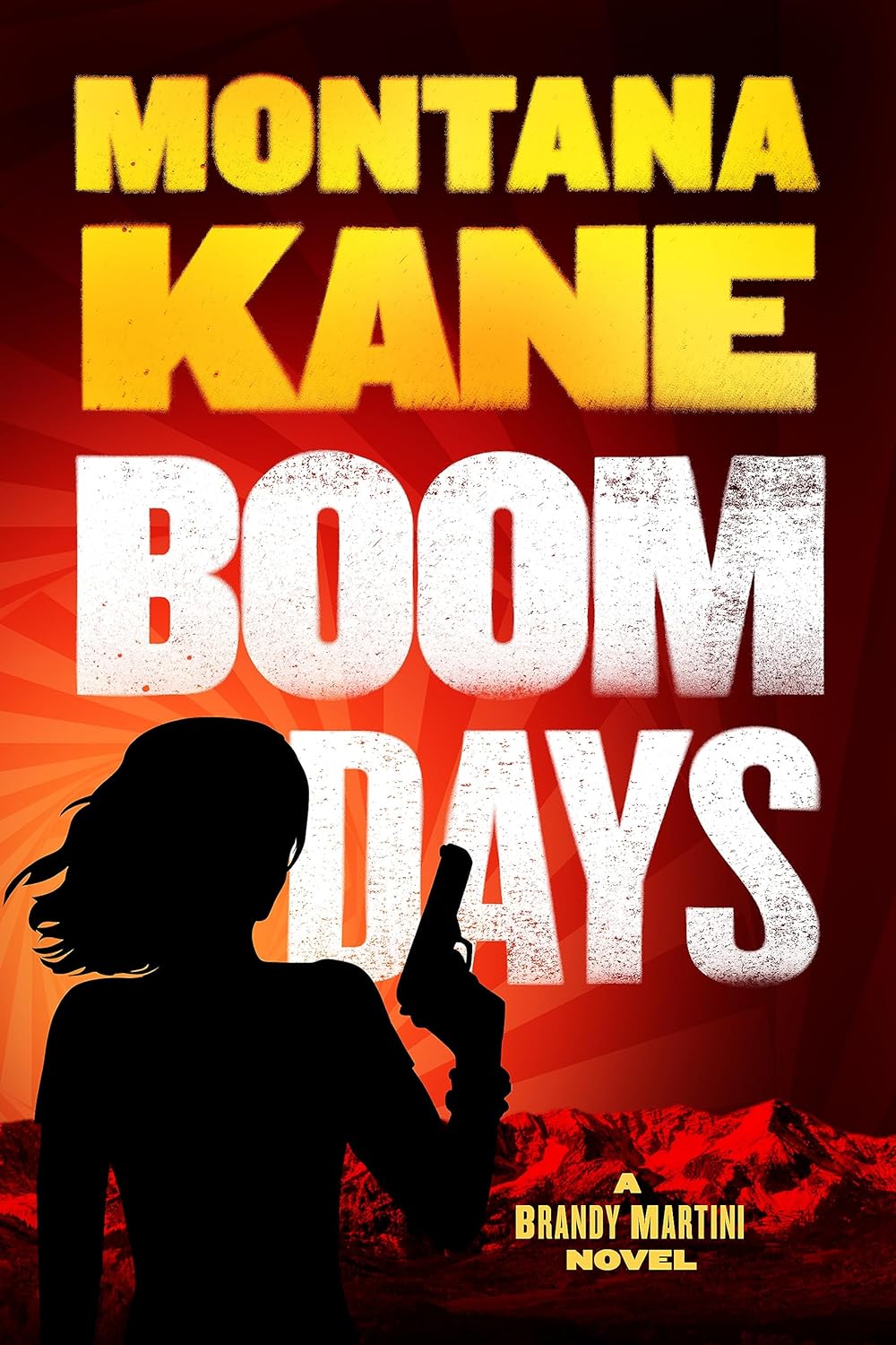 BOOM DAYS: A Brandy Martini novel