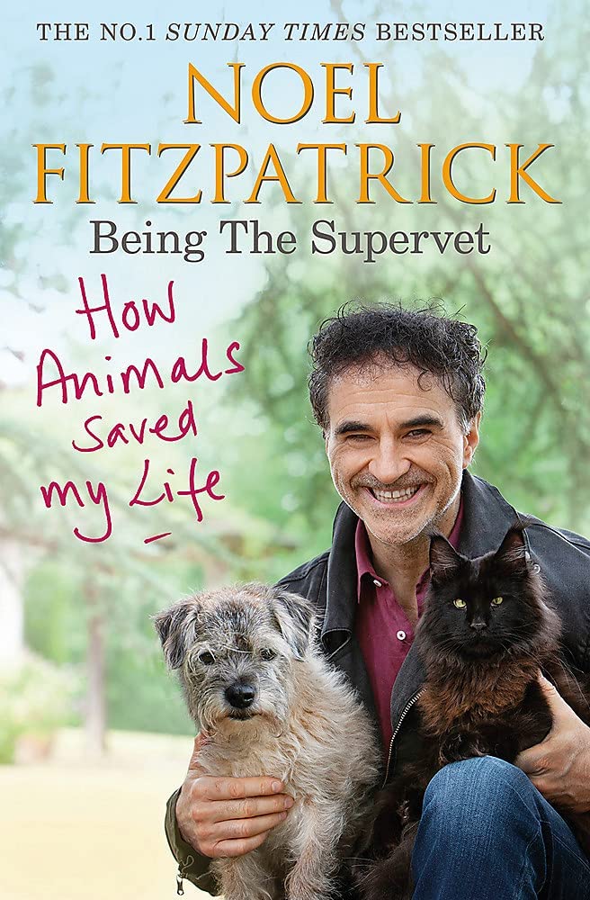 how-animals-saved-my-life-by-professor-noel-fitzpatrick-heroic-animals