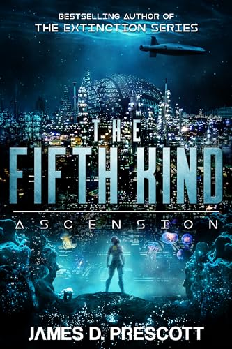 The Fifth Kind: Ascension