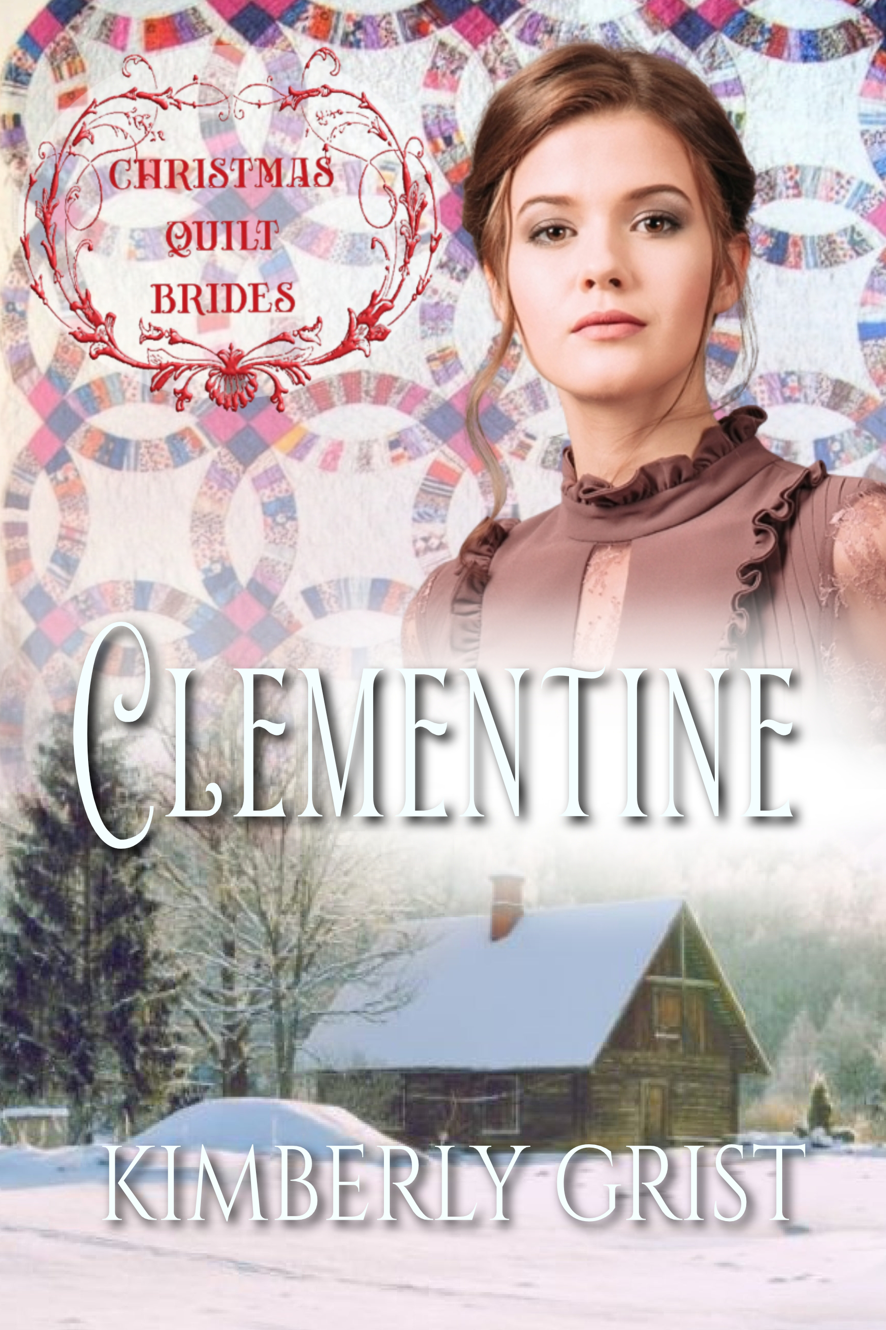 Clementine: Christmas Quilt Brides Book 15