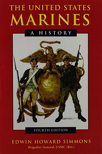 The United States Marines: A History by Edwin Howard Simmons by Edwin ...