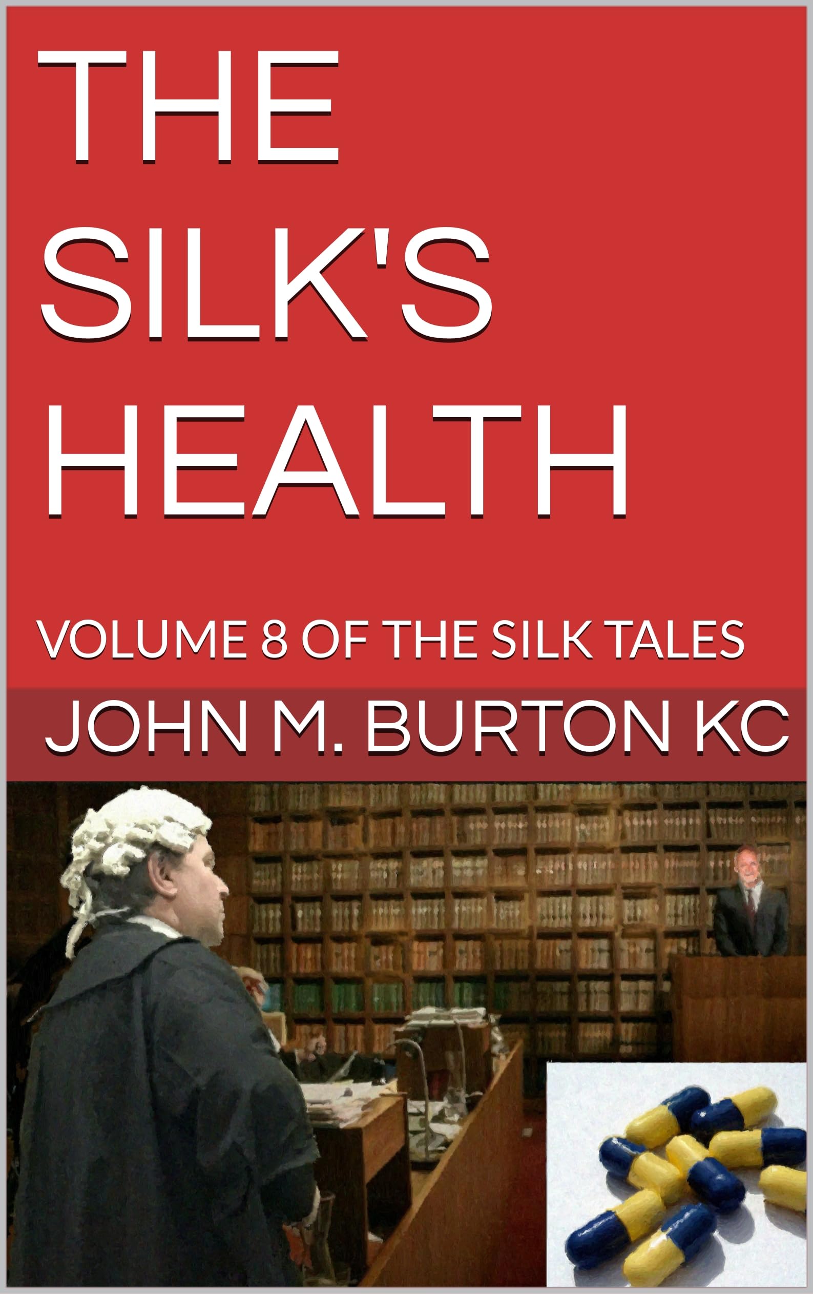 THE SILK'S HEALTH: VOLUME 8 OF THE SILK TALES