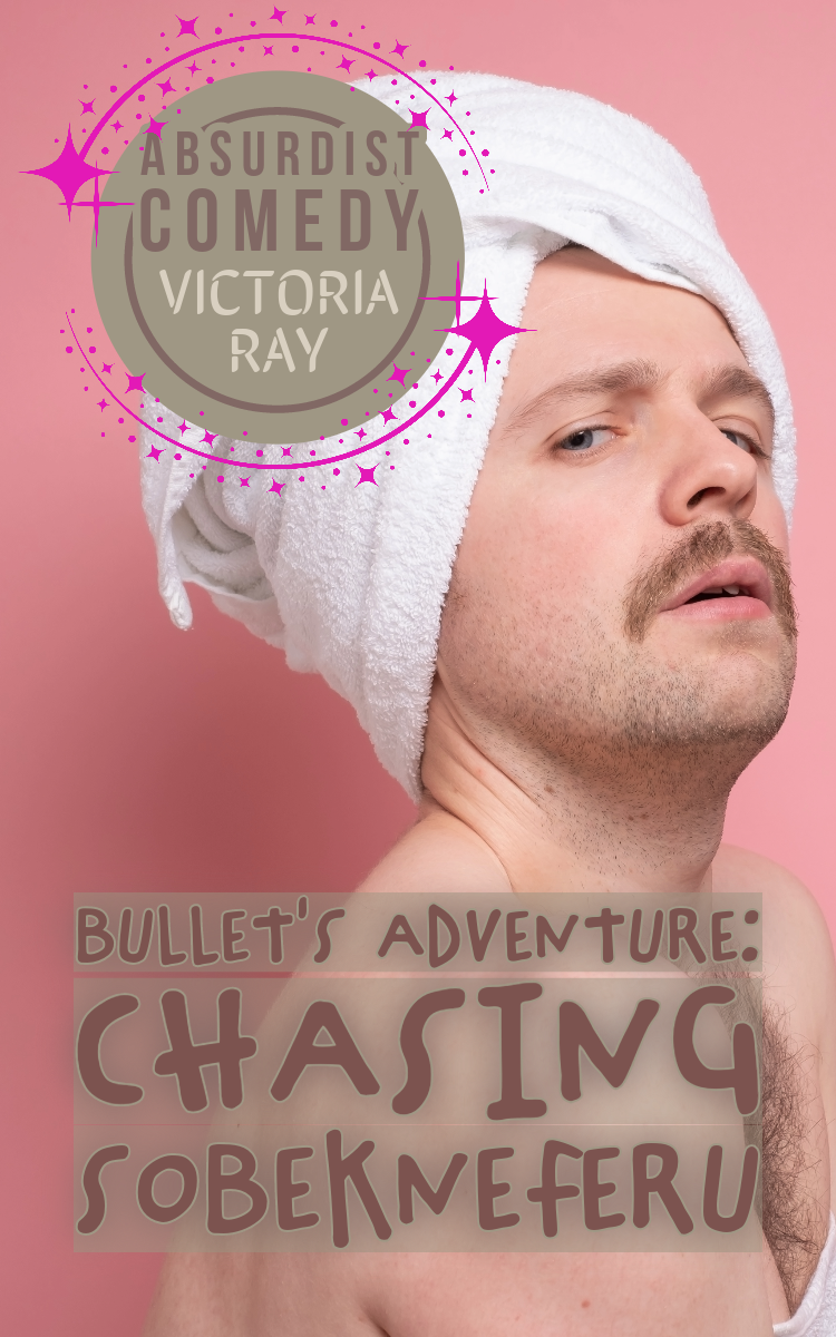 Bullet's Adventure: Chasing Sobekneferu