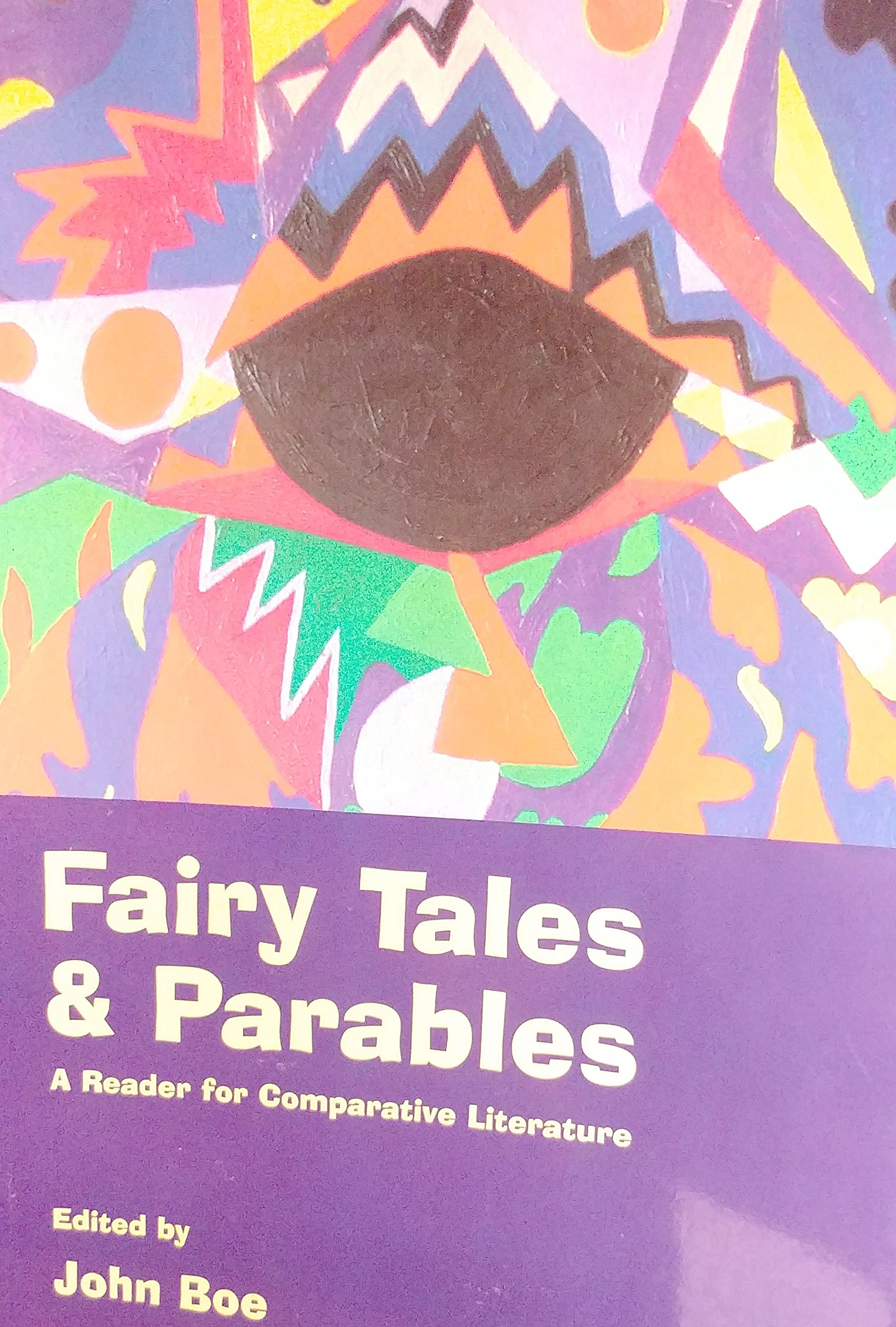 Fairy Tales & Parables by John Boe | Goodreads