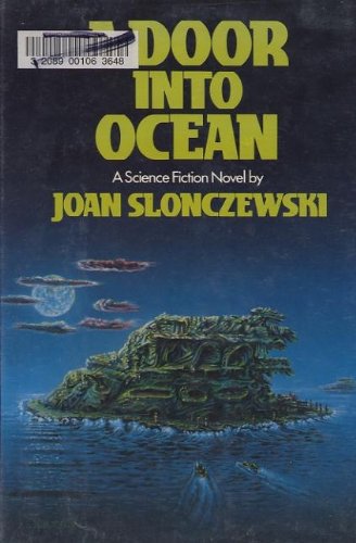 A Door Into the Ocean : A Science Fiction Novel