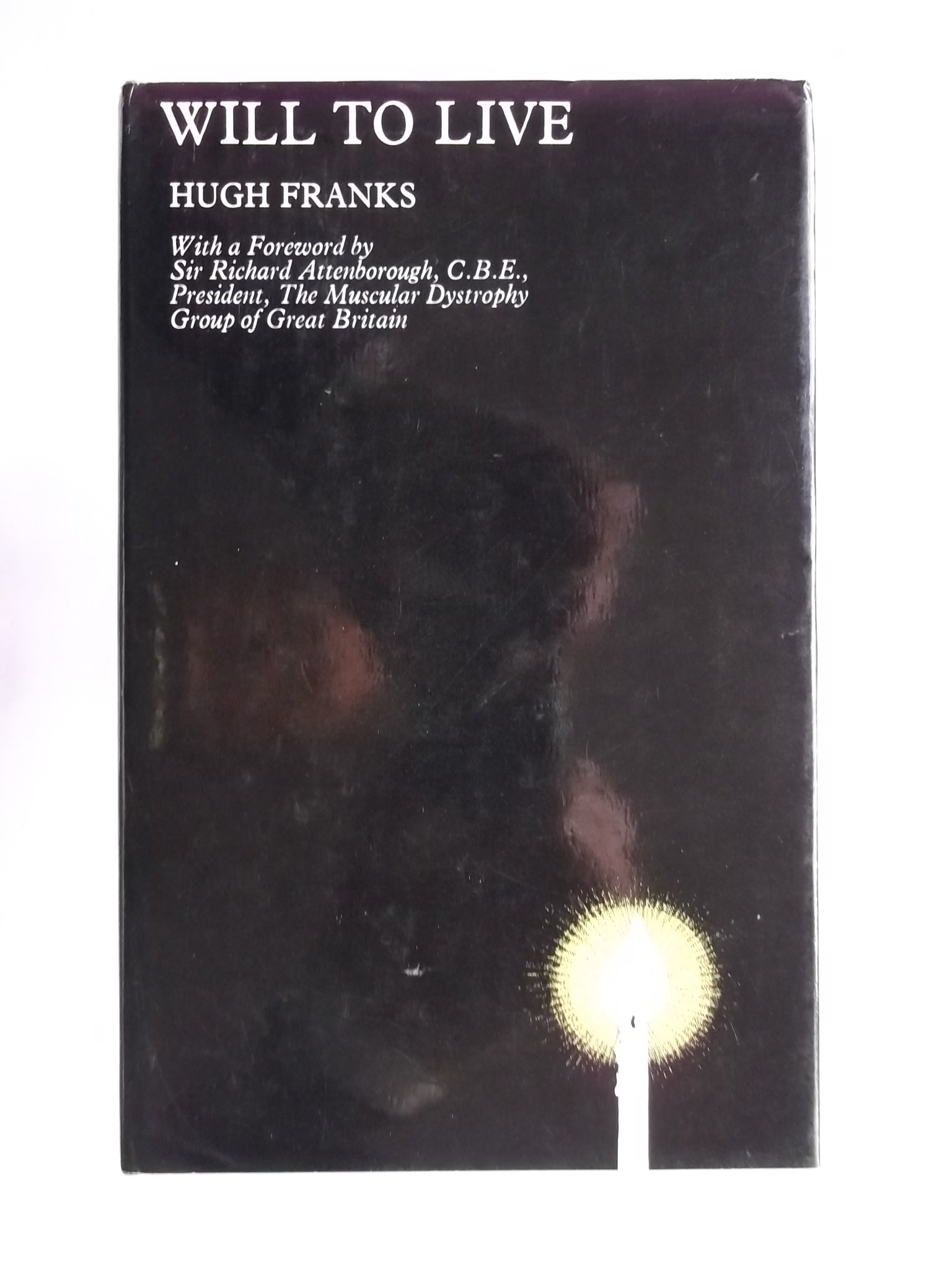 Will to live by Hugh Franks Goodreads