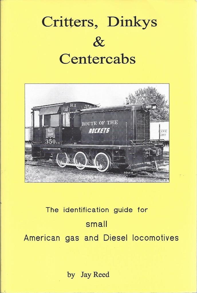 Critters, Dinkys & Centercabs The Identification Guide for Small