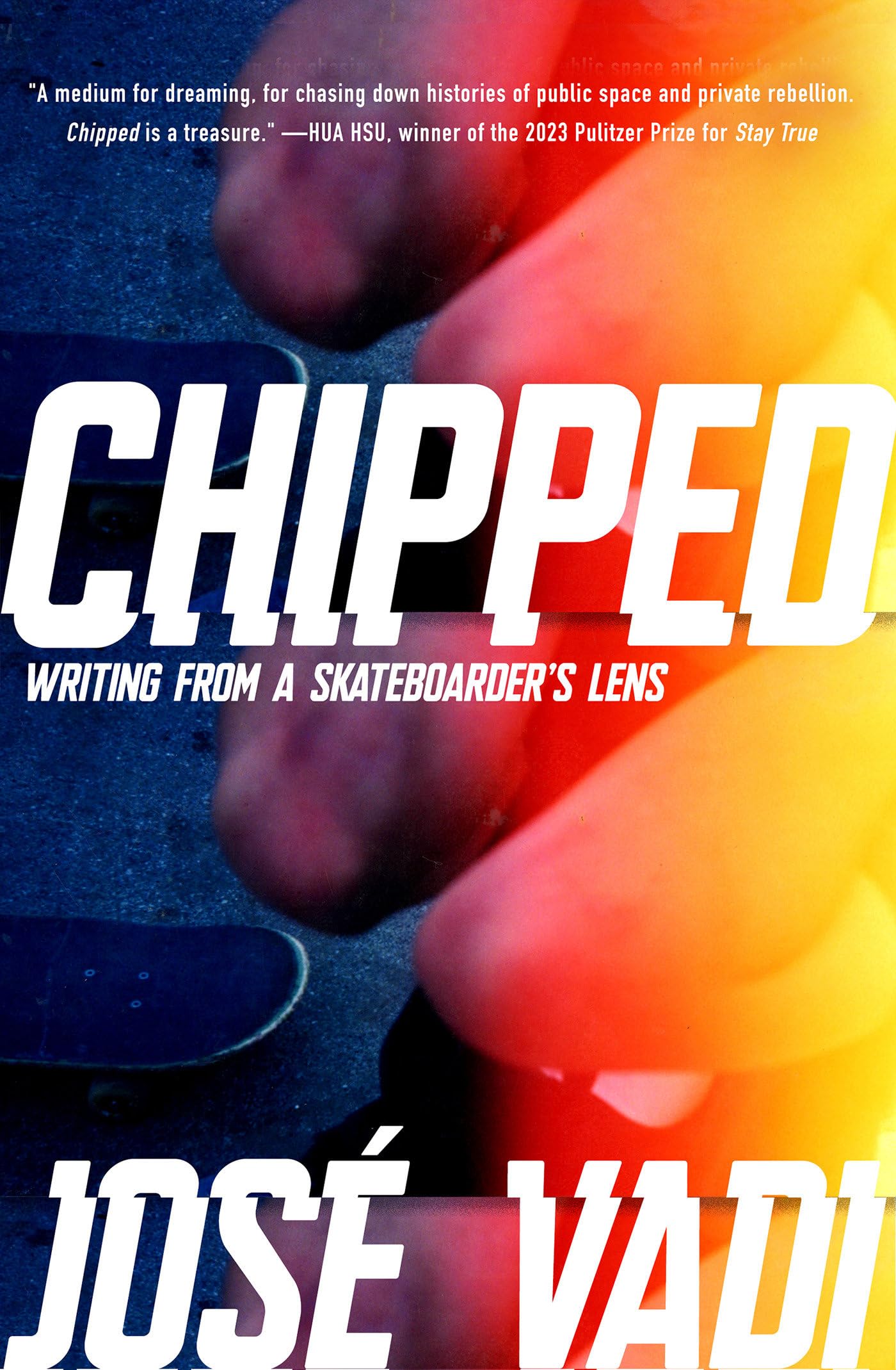 Chipped: Writing From a Skateboarder's Lens