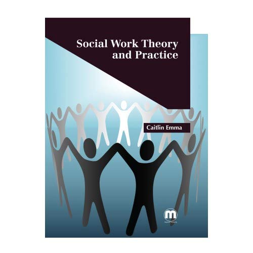 Social Work Theory and Practice by unknown author | Goodreads