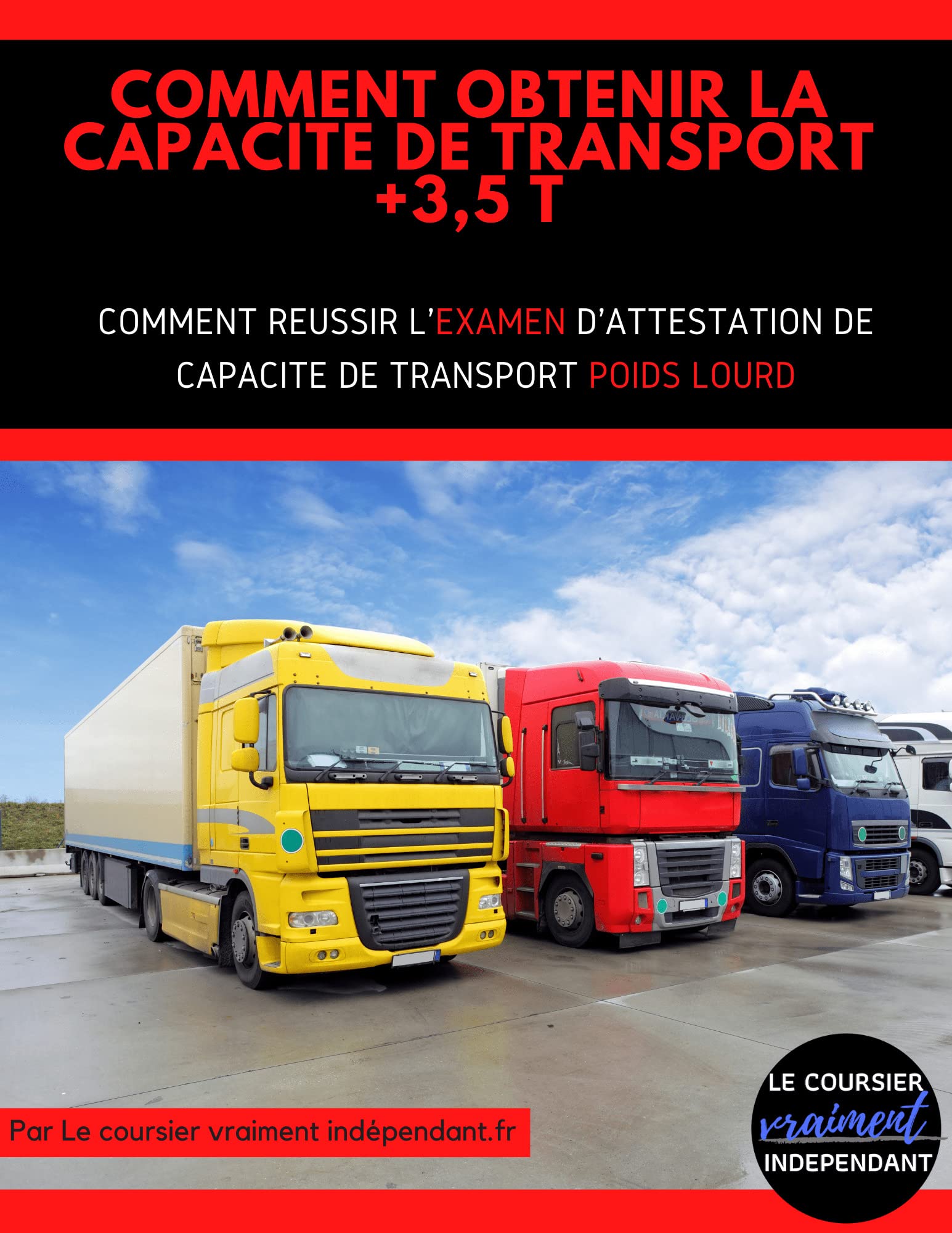 examen capacité de transport poids lourd conseils et astuces by le